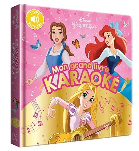 DISNEY PRINCESSES - Mon Grand Livre Karaoké
