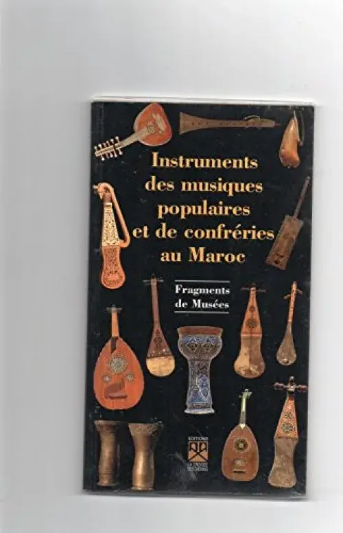 Instruments des musiques pop. du maro by Collectif