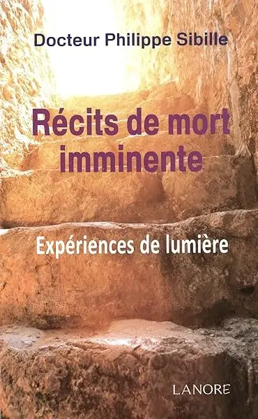 Récits de mort imminente: Expériences de lumière