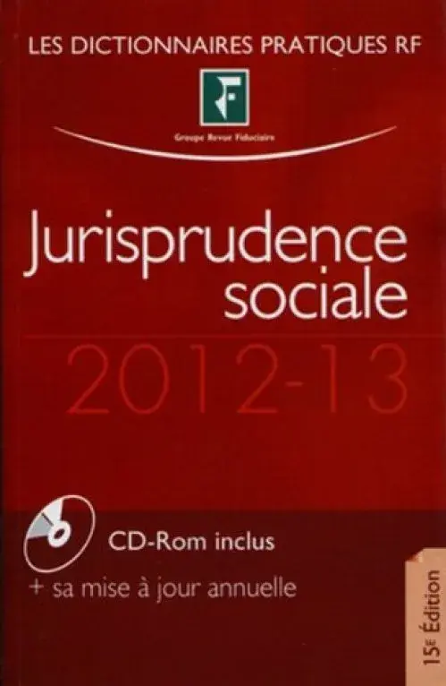 Jurisprudence sociale 2012-13 (CD inclus)
