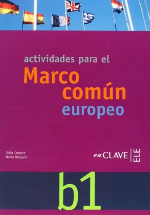 Actividades para el Marco comun europeo de referencias para las lenguas b1 (1Cédérom)