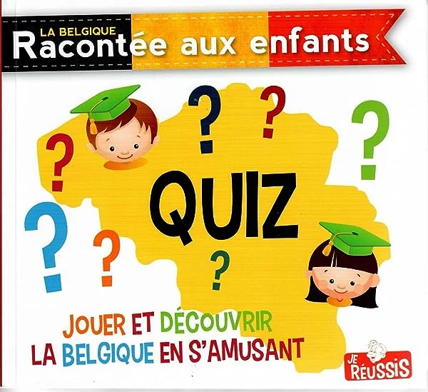 QUIZ - BELGIQUE RACONTEE AUX ENFANTS