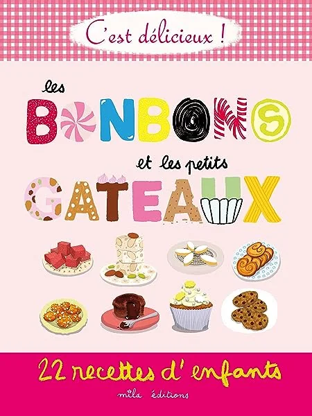 Cest délicieux ! Les bonbons et les petits gâteaux