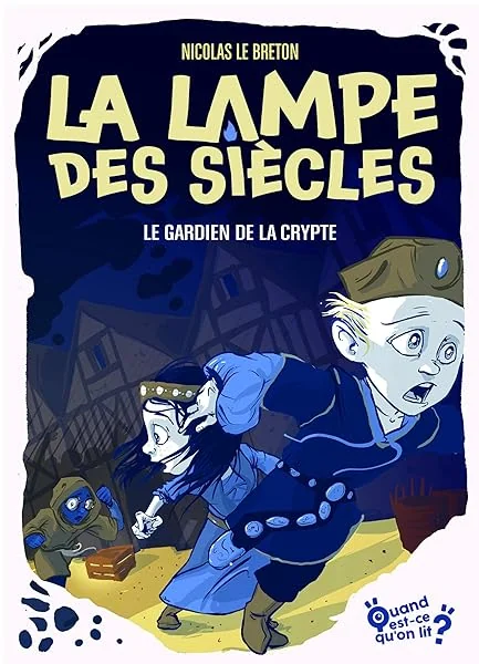La lampe des siècles - Tome 3