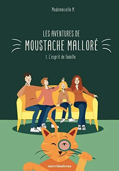 Les aventures de Moustache Malloré - 1. L'esprit de famille