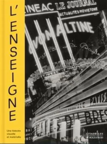 L'Enseigne: Une histoire visuelle et matérielle (XIXe - XXe siècles)