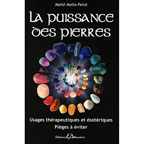 La puissance des pierres