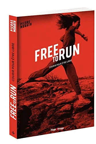 Free to run Courir pour être libre