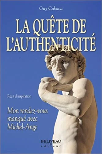 La quête de l'authenticité - Mon rendez-vous manqué avec Michel-Ange