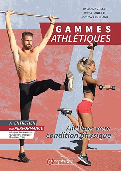 Gammes athlétiques pour le sportif: Améliorez votre condition physique
