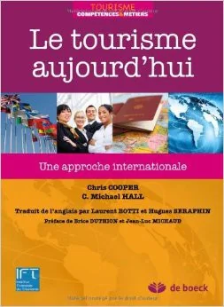 Le Tourisme Aujourd'Hui une Approche Internationale