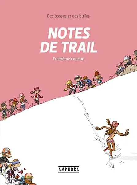 Notes de trail - Troisième couche: troisieme couche