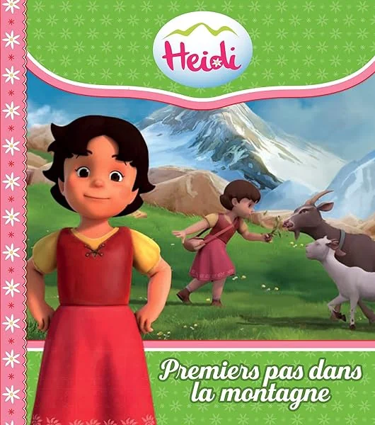 Heidi - Premiers pas dans la montagne