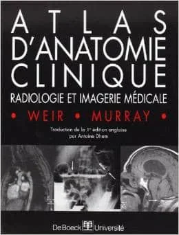 Atlas d'anatomie clinique. Radiologie et imagerie médicale