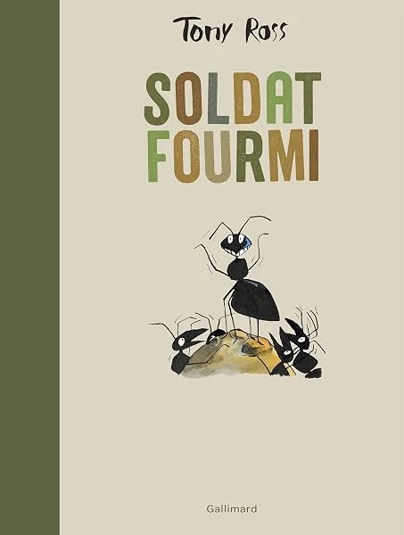 SOLDAT FOURMI - A partir de 6 ans