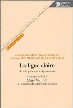 La ligne claire. De la linguistique à la grammaire