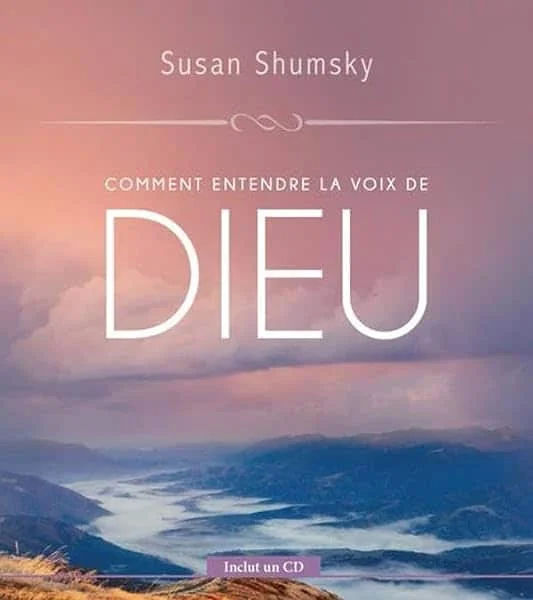 Comment entendre la voix de Dieu - Livre + CD