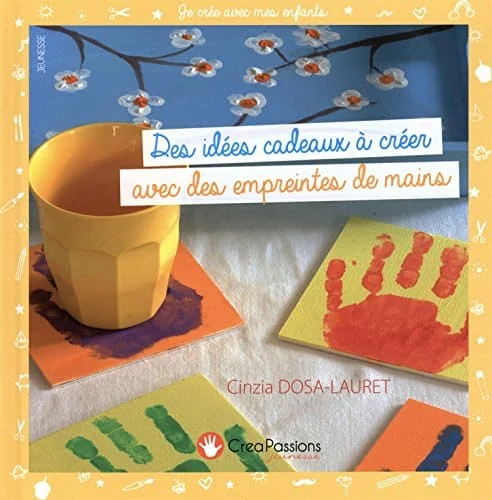 Des idées cadeaux à créer avec des empreintes de mains : 33 réalisations à faire par les enfants