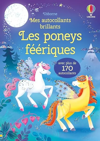 Les poneys féériques - Mes autocollants brillants - Dès 3 ans