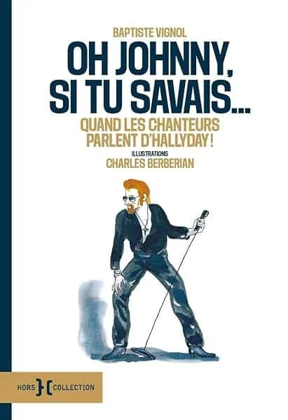 Oh Johnny, si tu savais...