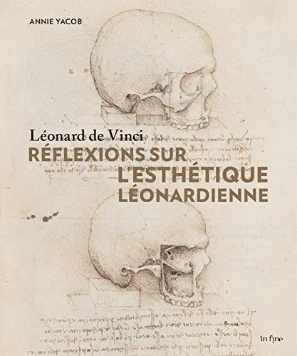 Léonard de Vinci: Réflexions sur l'esthétique léonardienne