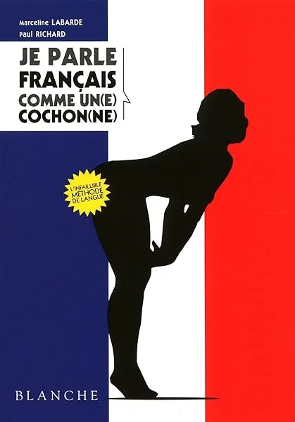 Je parle français comme un(e) cohon(ne)
