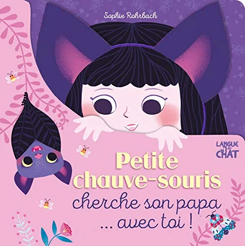 Petite chauve-souris cherche son papa... avce toi ! - Livre tout-carton avec serre-tête offert - Dès 3 ans
