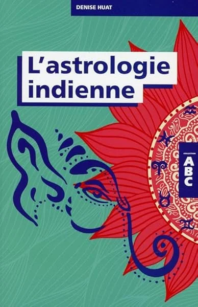 L'astrologie indienne - Collection ABC