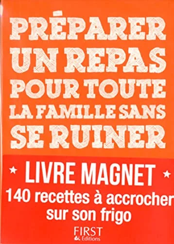 Livre magnet - Préparer un repas pour toute la famille sans se ruiner