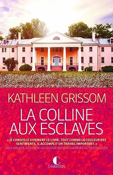 La colline aux esclaves