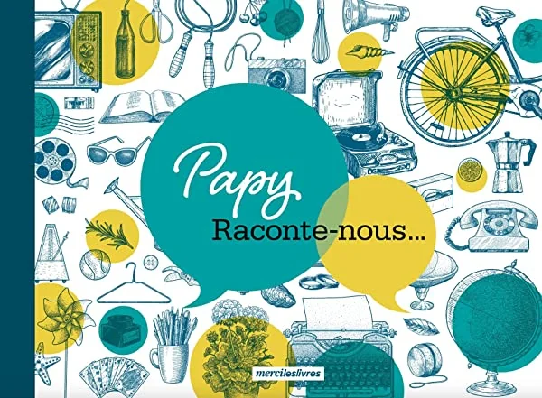 Papy. Raconte-nous...
