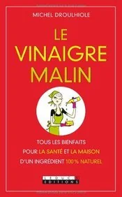 Le Vinaigre malin
