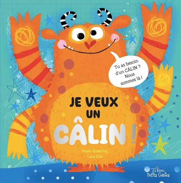 Je veux un câlin !