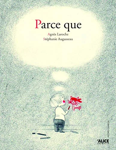 Parce que...