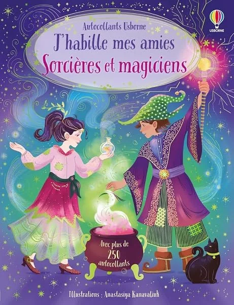 J'habille mes amies - Sorcières et magiciens - Dès 5 ans