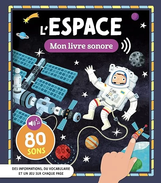 MON LIVRE SONORE - L'ESPACE