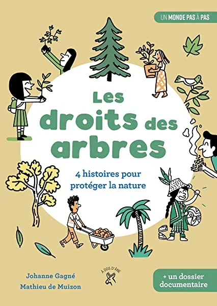 Les droits des arbres: 4 histoires pour protéger la nature