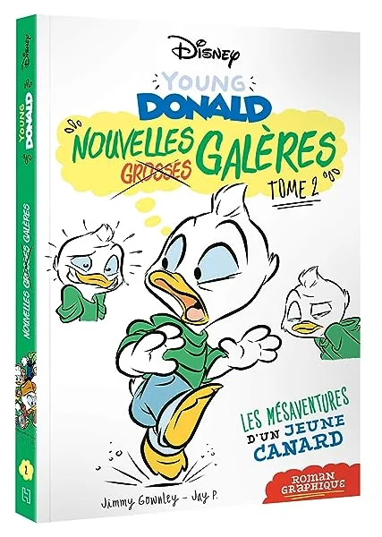 YOUNG DONALD - Nouvelles galères Tome 2 - Les mésaventures d'un jeune canard - Disney