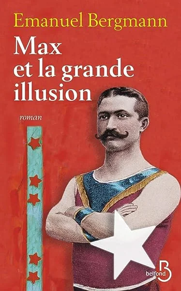 Max et la grande illusion