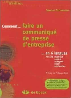 Comment faire un communiqué de presse d'entreprise: ... en 6 langues