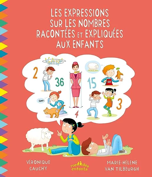 Les expressions sur les nombres expliquées et racontées aux enfants