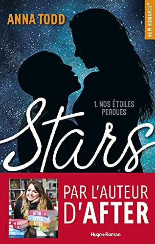 Stars - tome 1 Nos étoiles perdues (1)