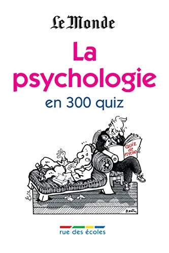 La psychologie en 300 quiz