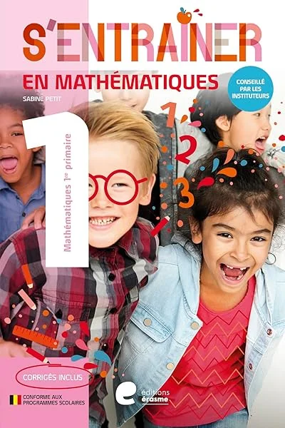 S'entrainer en mathematiques - 1re primaire
