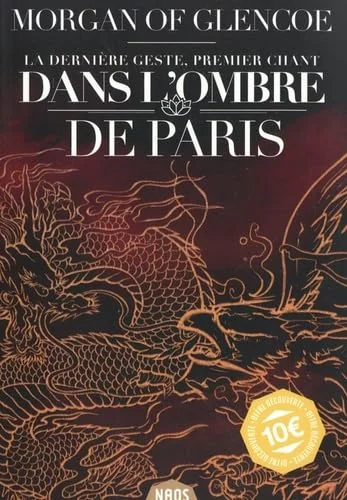 La Dernière geste, tome 1 - Dans l'ombre de Paris VERSION 10 : Dans l'ombre de Paris