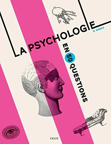 LA PSYCHOLOGIE EN 50 QUESTIONS