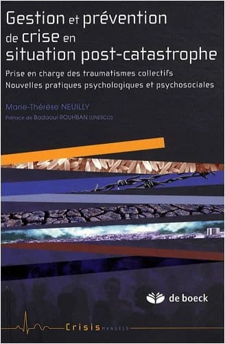 Gestion et prévention de crise en situation post-catastrophe