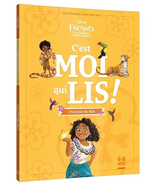 ENCANTO, LA FANTASTIQUE FAMILLE MADRIGAL - C'est moi qui lis - L'histoire du film - Disney: Une histoire à lire tout seul