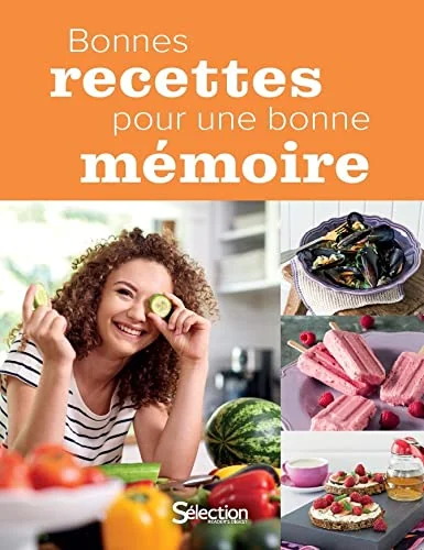 Bonnes recettes pour une bonne mémoire : Les meilleurs aliments pour un cerveau en pleine forme