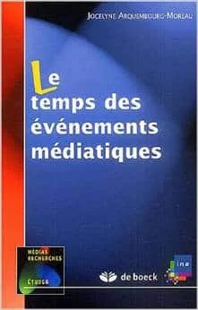 Le temps des événements médiatiques